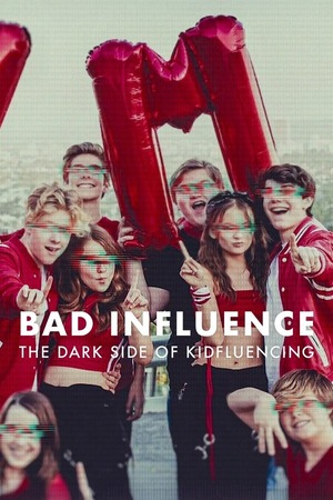 Bad Influence The Dark Side of Kidfluencing – Season 1 (2025) WEB-HDRip [EP 1 to 3] [Hindi (DDP5.1) + Dual Audio]